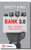 Bank 3.0. Nowy wymiar bankowości.