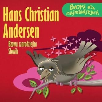 Bzowa czarodziejka. Słowik. Bajki dla najmłodszych. Płyta CD Bzowa czarodziejka. Słowik. Bajki dla najmłodszych. Płyta CD