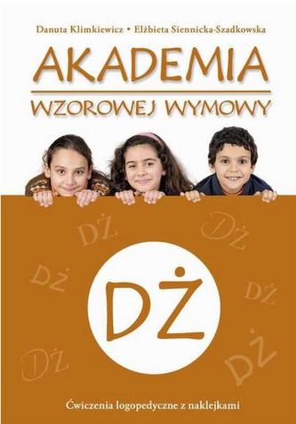 Akademia wzorowej wymow. Dż