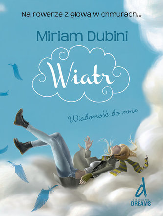 Wiatr. Tom 1. Wiadomość do mnie