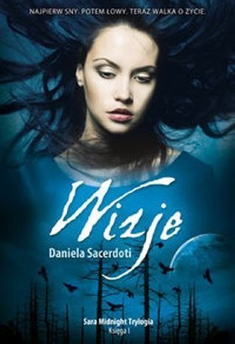 Sary Midnight. Tom 1. Wizje