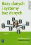 Bazy danych i systemy baz danych. Podręcznik do nauki zawodu technik informatyk. Szkoły ponadgimn.