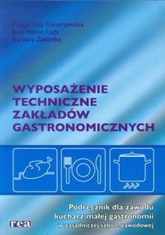 Wyposażenie techniczne zakładów gastronowmicznych