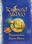 Przepowiednia Synów Słońca. Kroniki Archeo - tom 7
