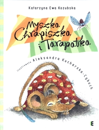 Myszka Chrapiszka i Tarapatka
