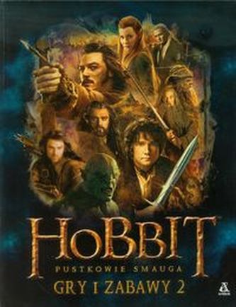 Hobbit. Pustkowie Smauga. Gry i zabawy 2