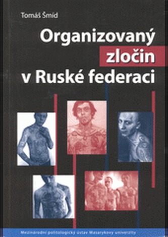 Organizovaný zločin v Ruské federaci Organizovaný zločin v Ruské federaci