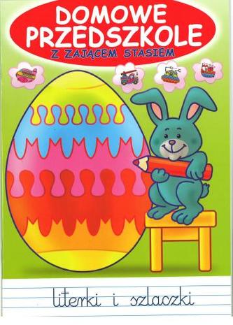 Domowe przedszkole z zającem Stasiem. Literki i szlaczki