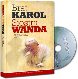 Brat Karol. Siostra Wanda. Książka z filmem "Duśka" (DVD)