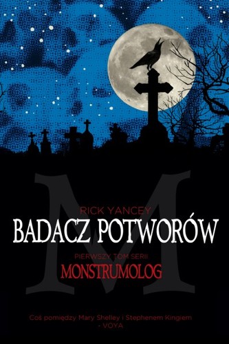 Monstrumolog. Tom 1. Badacz potworów