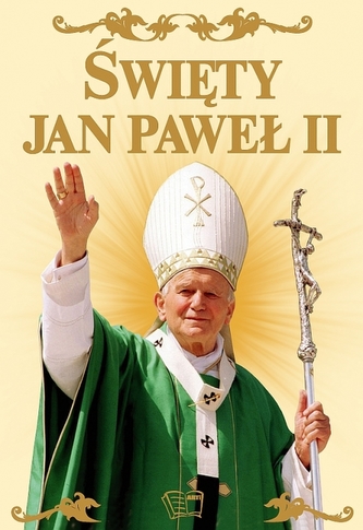 Święty Jan Paweł II