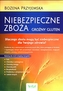 Niebezpieczne zboża. Groźny gluten