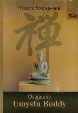 Osiągnięcie Umysłu Buddy