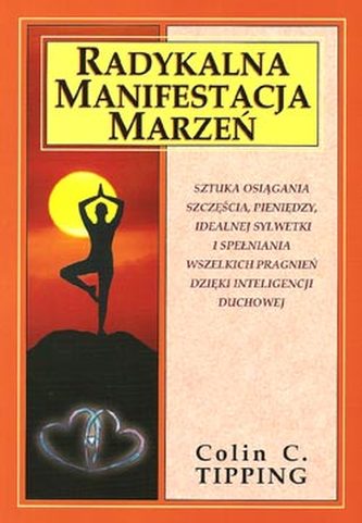 Radykalna manifestacja marzeń