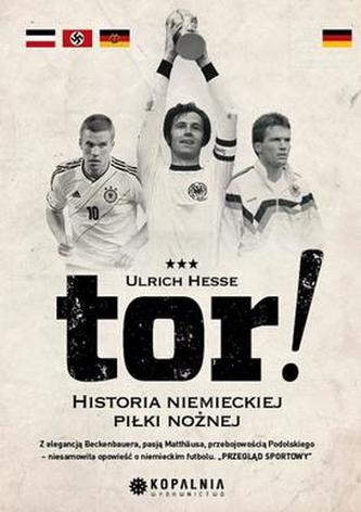 Tor! Historia niemieckiej piłki nożnej