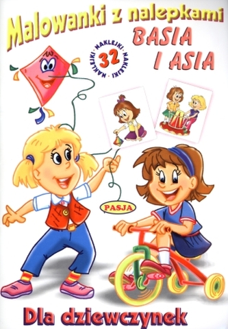 Malowanki z nalepkami. Basia i Asia