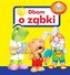 Dbam o ząbki. Biblioteka maluszka