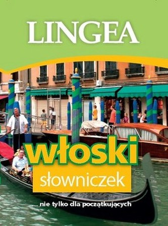 Słowniczek włoski... nie tylko dla początkujących
