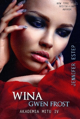 Wina Gwen Frost. Akademia Mitu IV