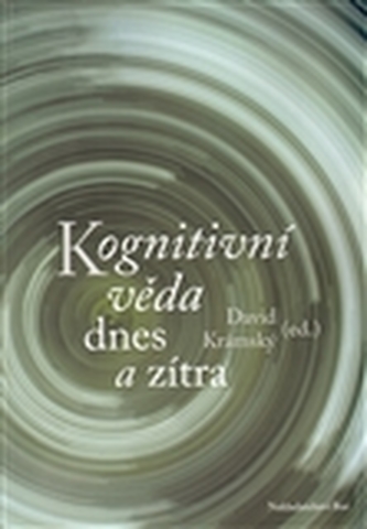 Kognitivní věda dnes a zítra
