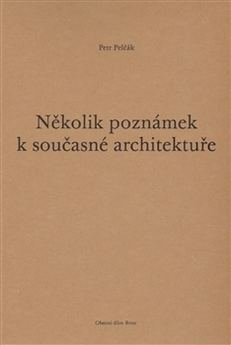 Několik poznámek k současné architektuře