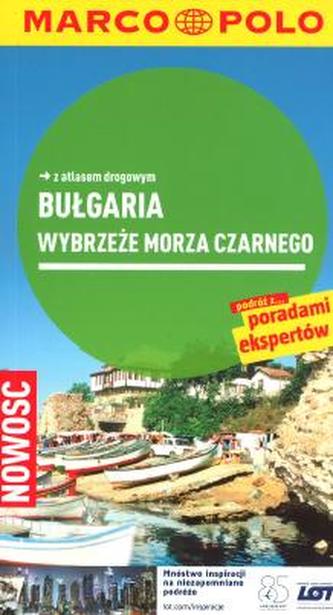 Bułgaria. Wybrzeże Morza Czarnego. Przewodnik z atlasem drogowym