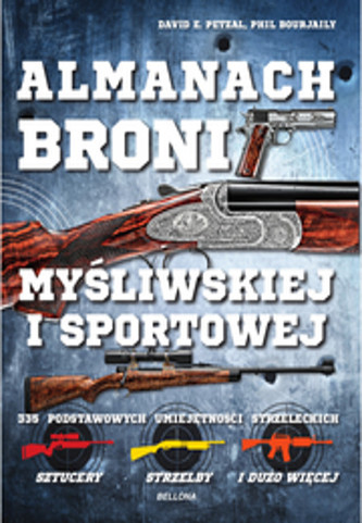 Almanach broni myśliwskiej i sportowej Almanach broni myśliwskiej i sportowej
