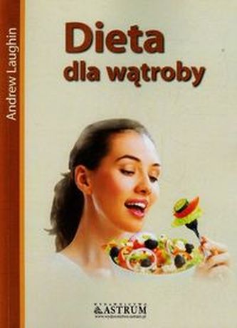 Dieta dla wątroby Dieta dla wątroby
