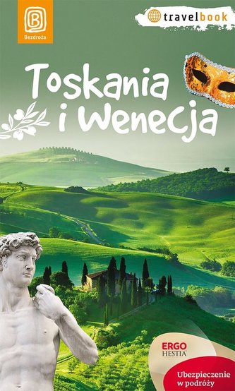 Toskania i Wenecja. Przewodnik