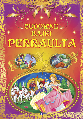 Cudowne bajki Perraulta