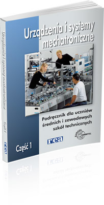 Urządzenia I Systemy Mechatroniczne. Część 1. Podręcznik. Technik ...