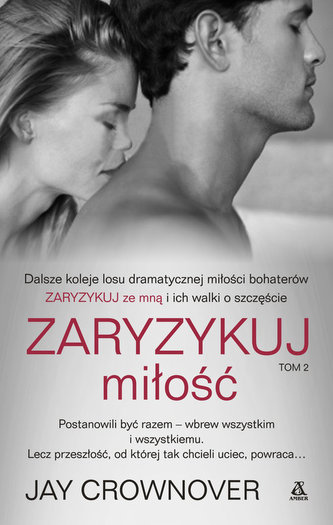 Zaryzykuj miłośc. Tom 2