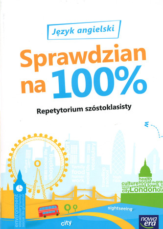 Repetytorium szóstoklasisty. Język angielski. Sprawdzian na 100%