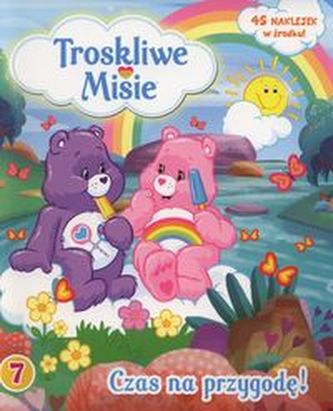 Troskliwe misie. Część 7. Czas na przygodę!