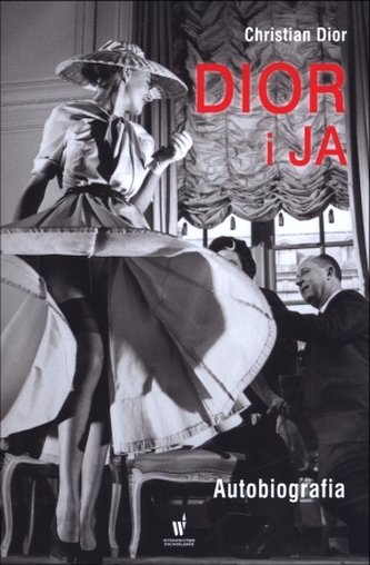 Dior i ja. Autobiografia Dior i ja. Autobiografia