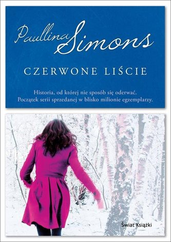Czerwone liście Czerwone liście