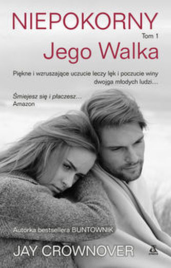 Niepokorny. Tom 1. Jego walka