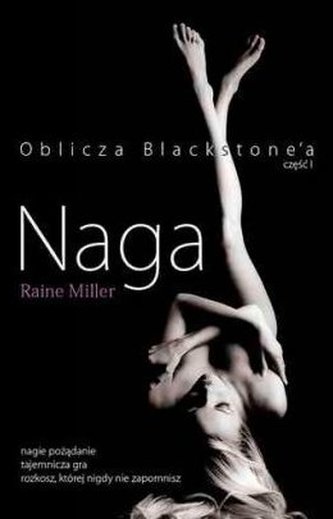 Naga. Część 1. Oblicza Blackstone`a