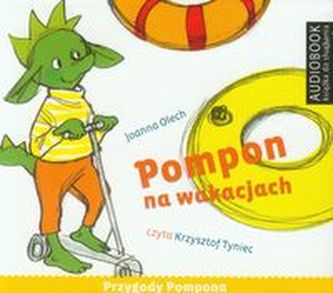 Pompon na wakacjach. Książka audio CD MP3