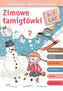 Zimowe łamigłówki. 5-7 lat. Łamigłówki mądrej główki