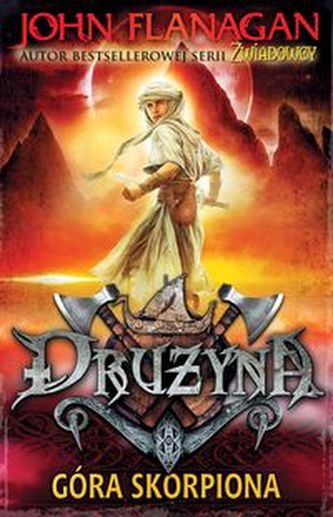 Drużyna. Księga 5. Góra Skorpiona