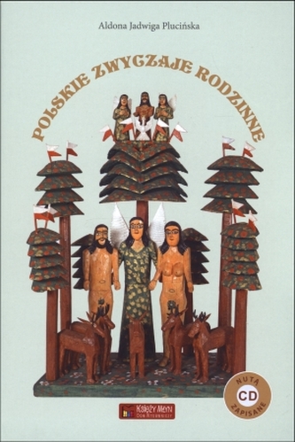 Polskie zwyczaje rodzinne + 2CD