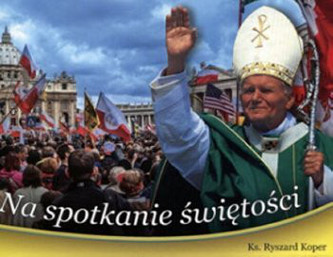 Na spotkanie świętości