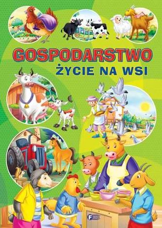 Gospodarstwo. Życie na wsi