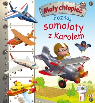 Poznaj samoloty z Karolem. Mały chłopiec