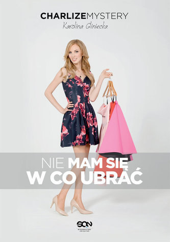Charlize Mystery Nie mam się w co ubrać