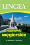 Rozmówki węgierskie ze słownikiem i gramatyką