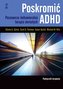 Poskromić ADHD. Poznawczo-behawioralna terapia dorosłych. Podręcznik terapeuty