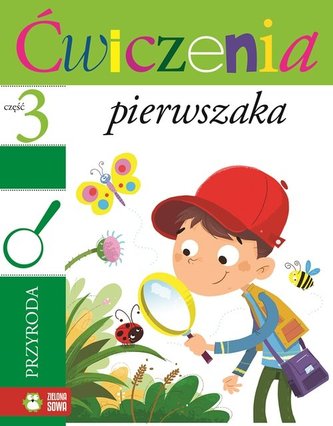 Ćwiczenia pierwszaka. Część 3. Przyroda