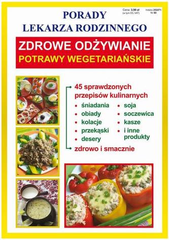 Porady lekarza rodzinnego. Zdrowe odżywianie. Potrawy wegetariańskie